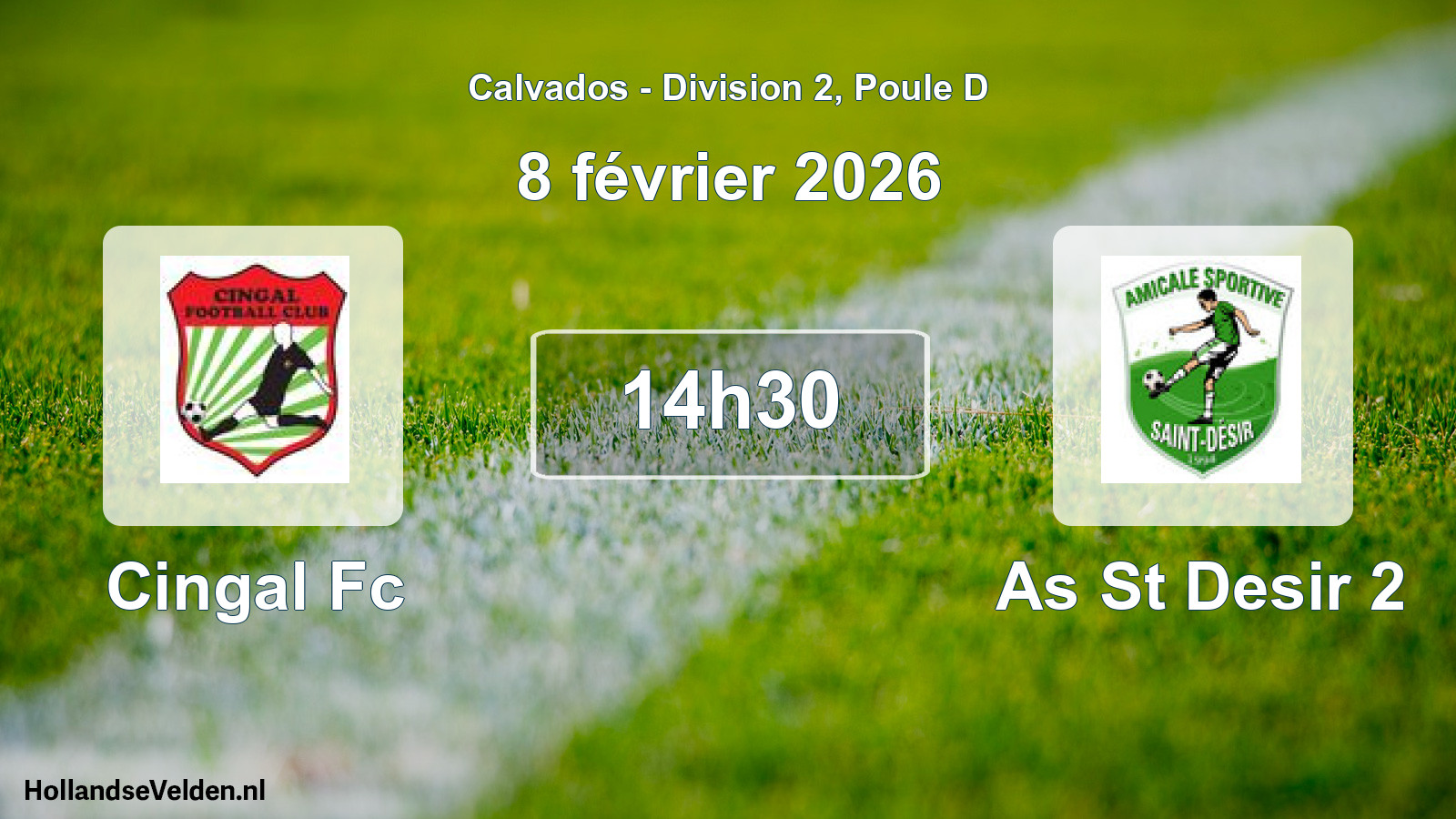 Geplande wedstrijd: Cingal Fc - As St Desir 2 (8 février 2026)
