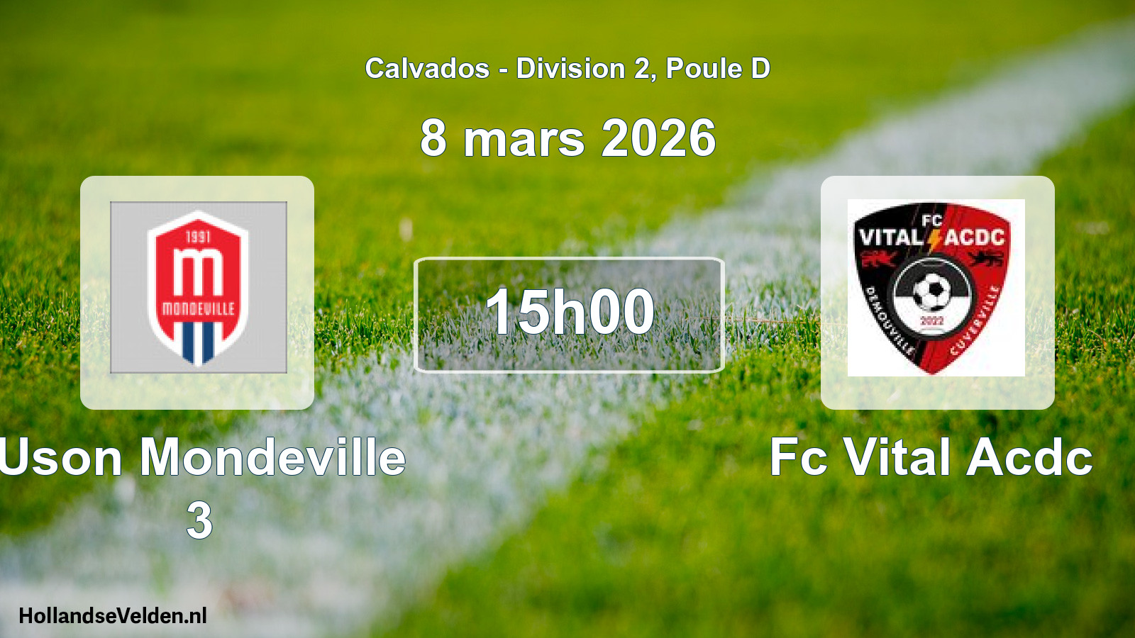 Scheduled Match: Uson Mondeville 3 - Fc Vital Acdc (8 March 2026)