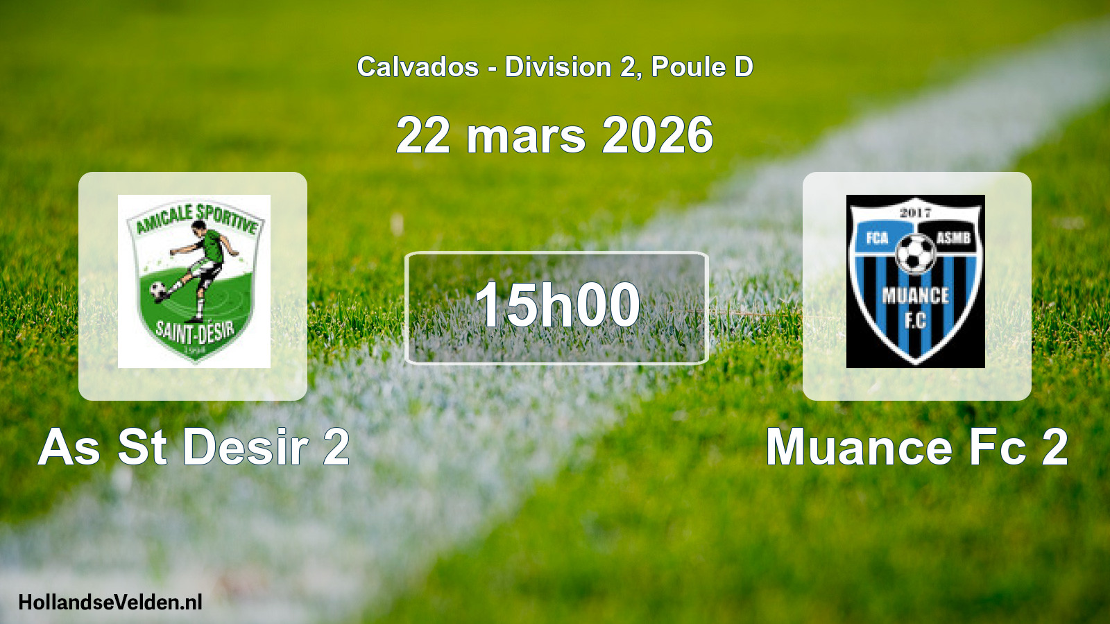 Geplande wedstrijd: As St Desir 2 - Muance Fc 2 (22 maart 2026)