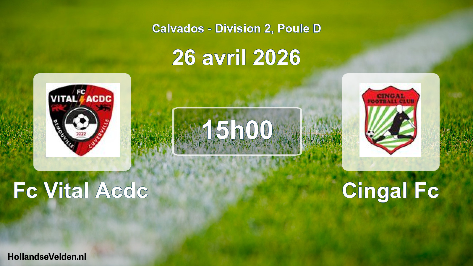 Geplande wedstrijd: Fc Vital Acdc - Cingal Fc (26 avril 2026)
