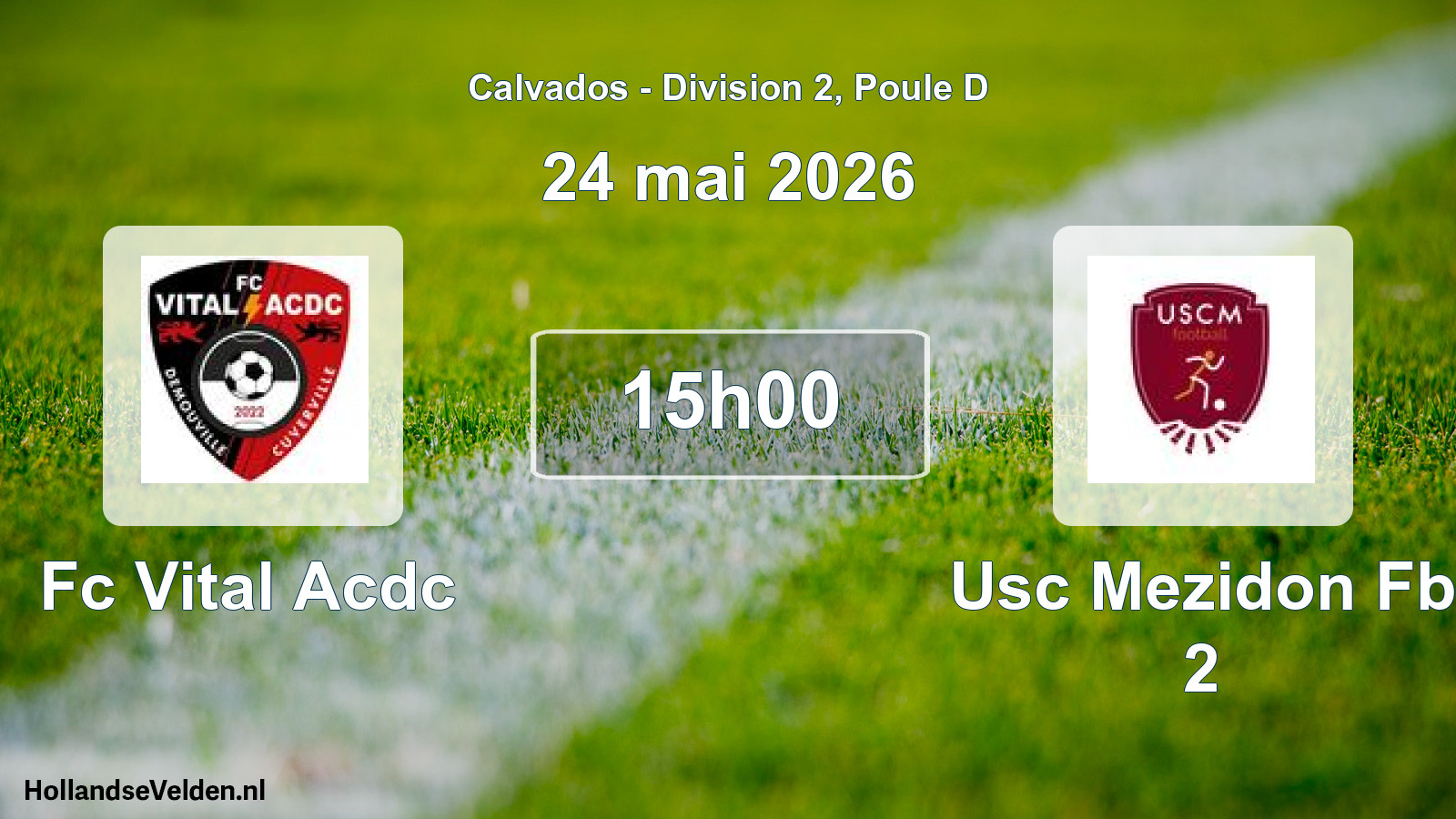 Geplande wedstrijd: Fc Vital Acdc - Usc Mezidon Fb 2 (24 mei 2026)
