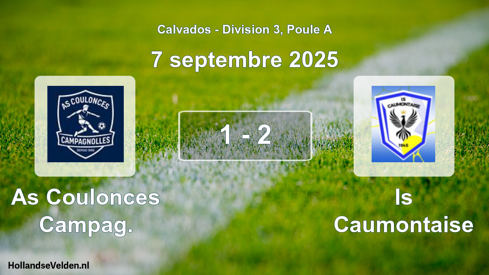 Total number of matches played: As Coulonces Campag. - Is Caumontaise 1 - 2 (7 September 2025)