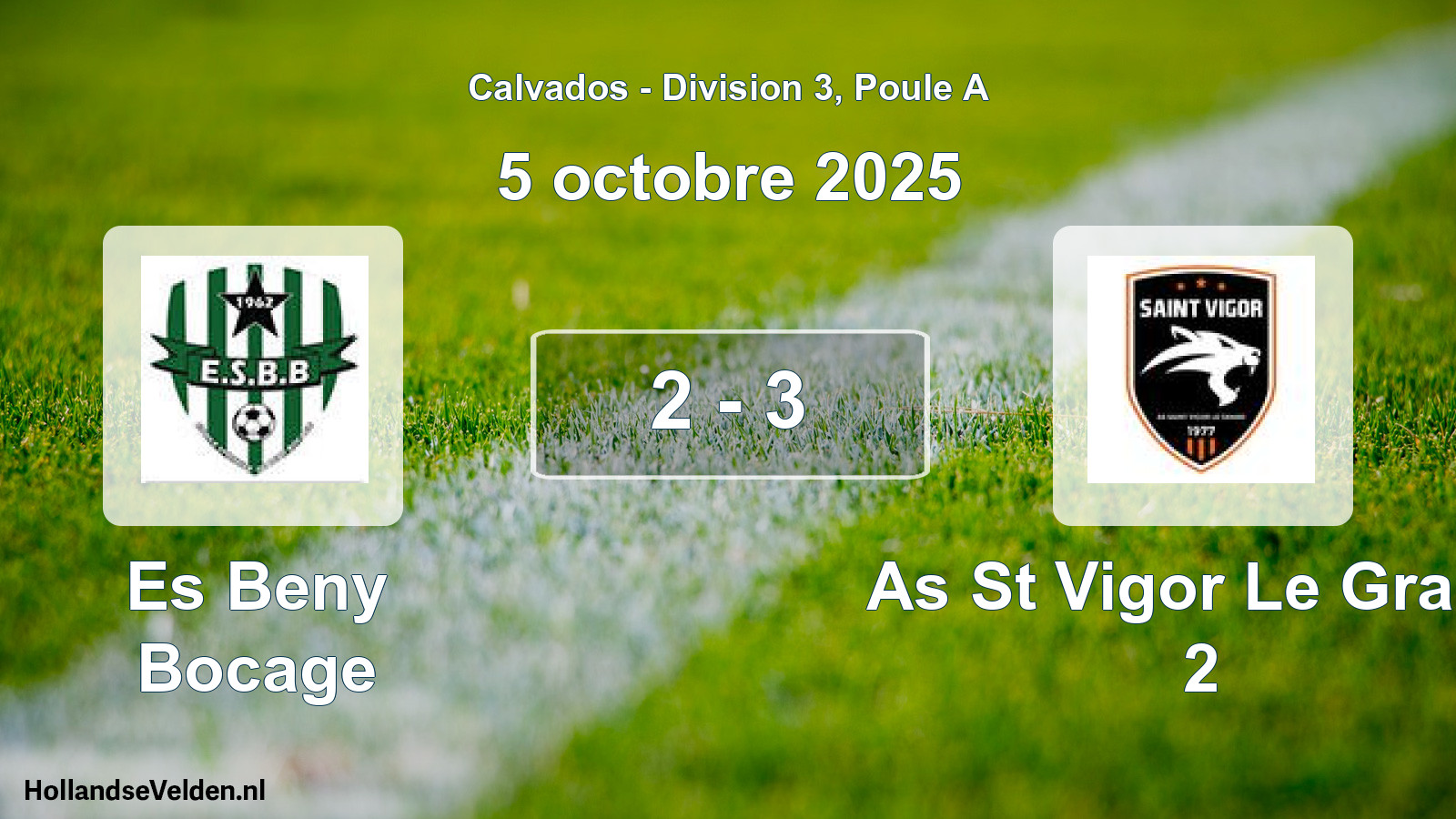 Total number of matches played: Es Beny Bocage - As St Vigor Le Grand 2 2 - 3 (5 October 2025)