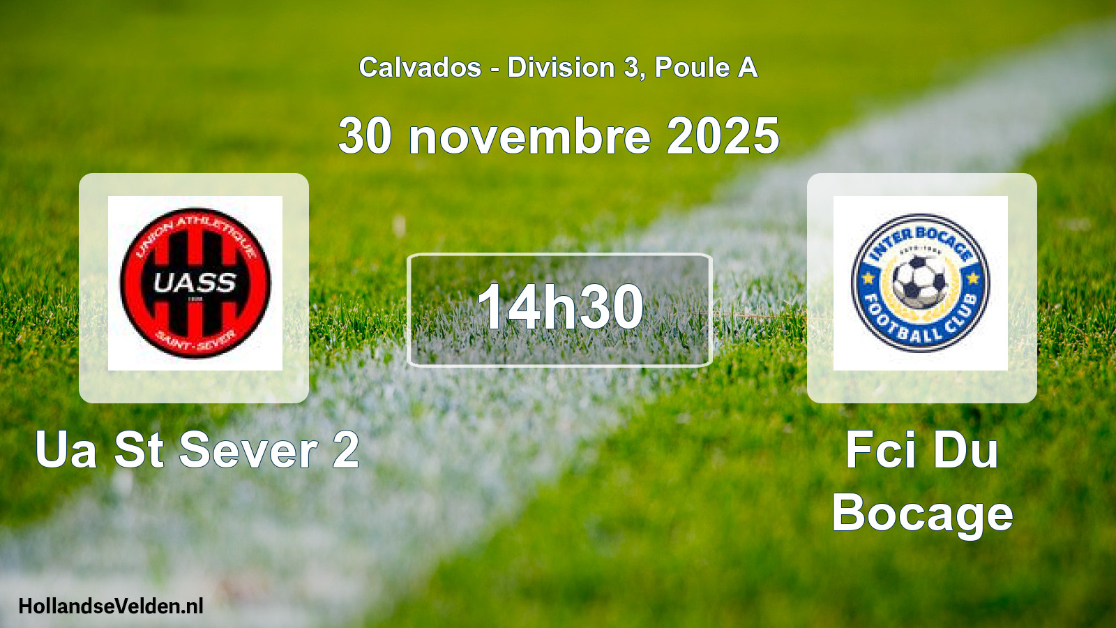 Geplande wedstrijd: Ua St Sever 2 - Fci Du Bocage (30 november 2025)