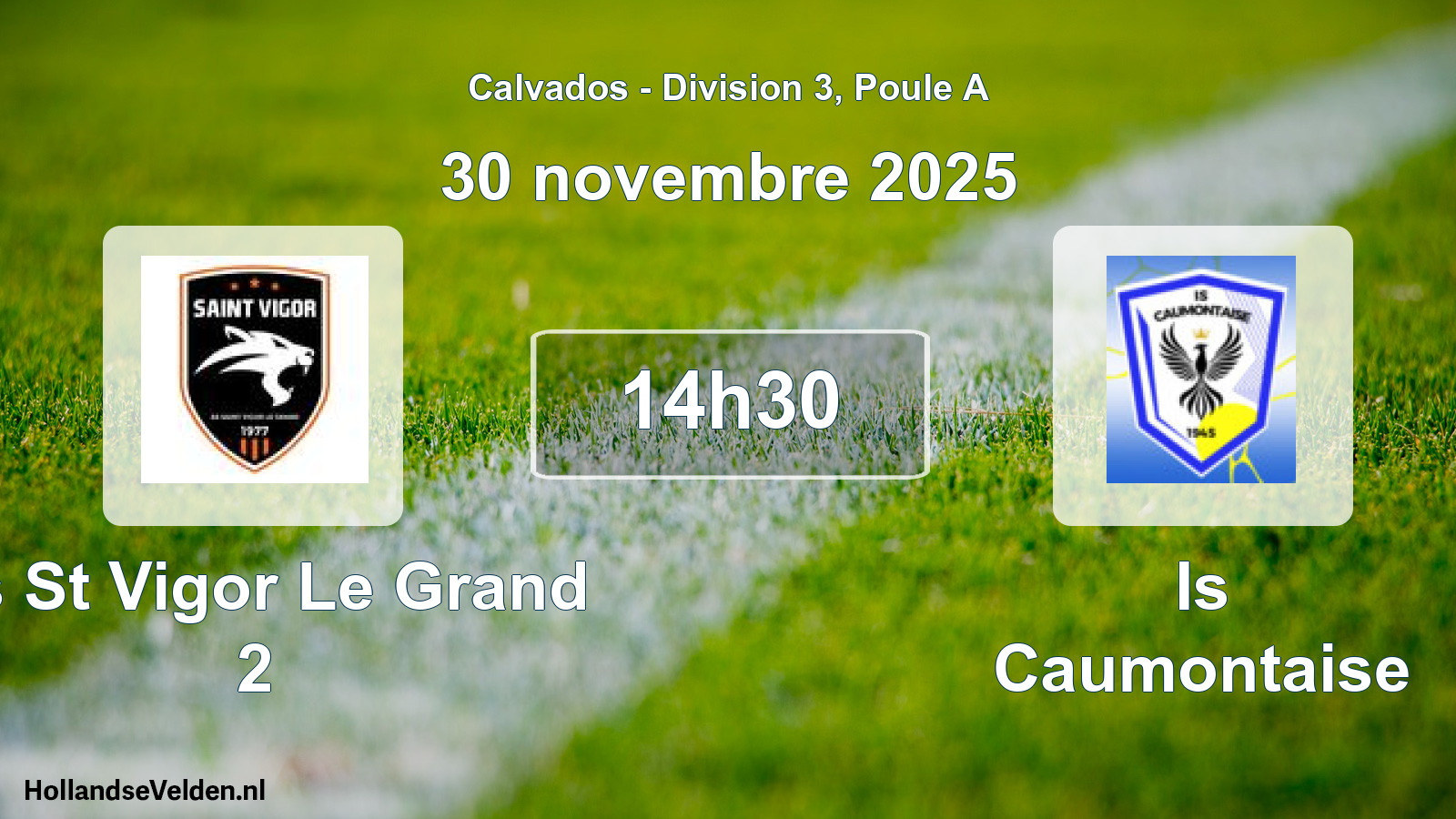Geplande wedstrijd: As St Vigor Le Grand 2 - Is Caumontaise (30 november 2025)