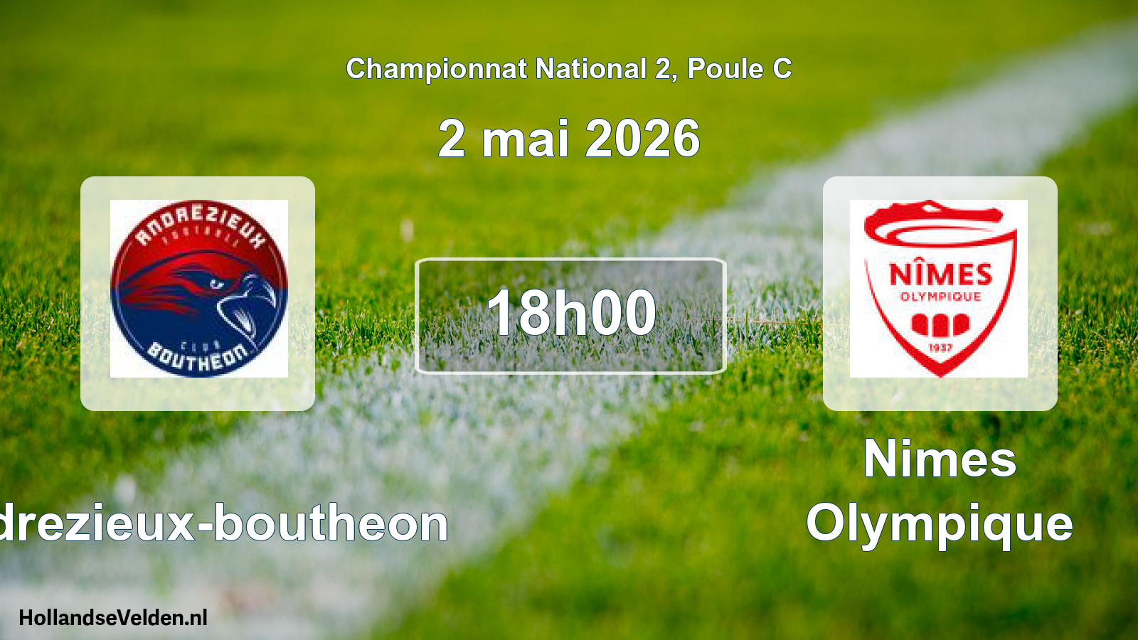 Geplande wedstrijd: Andrezieux-boutheon - Nimes Olympique (2 mai 2026)