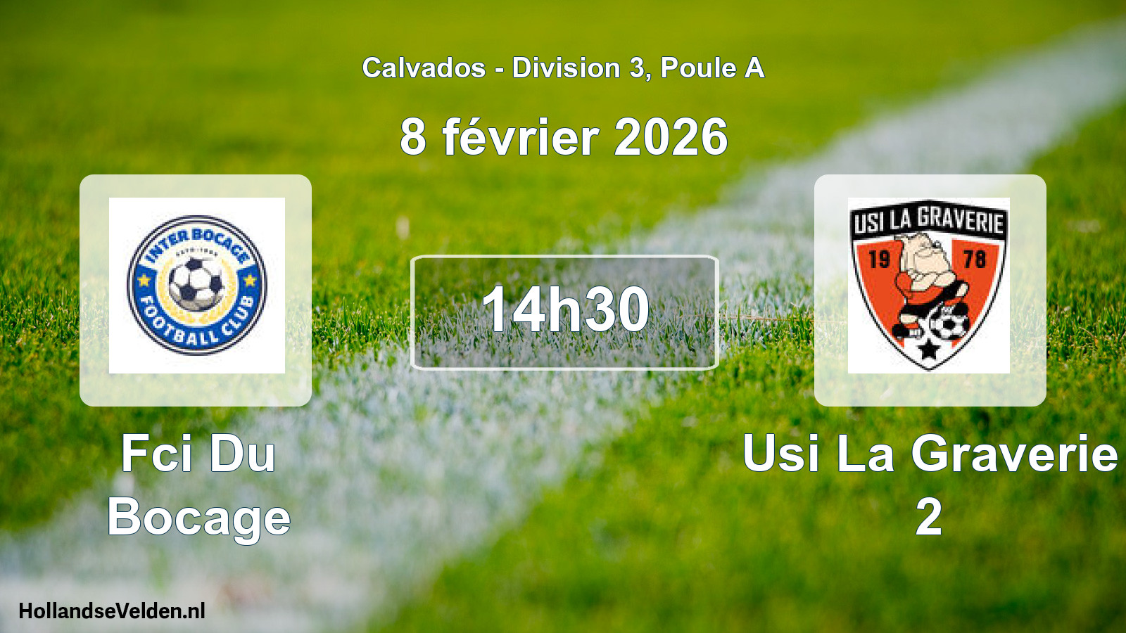 Scheduled Match: Fci Du Bocage - Usi La Graverie 2 (8 February 2026)
