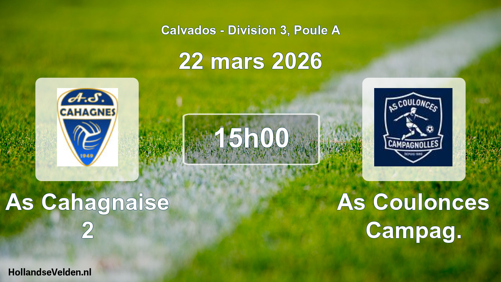 Geplande wedstrijd: As Cahagnaise 2 - As Coulonces Campag. (22 mars 2026)