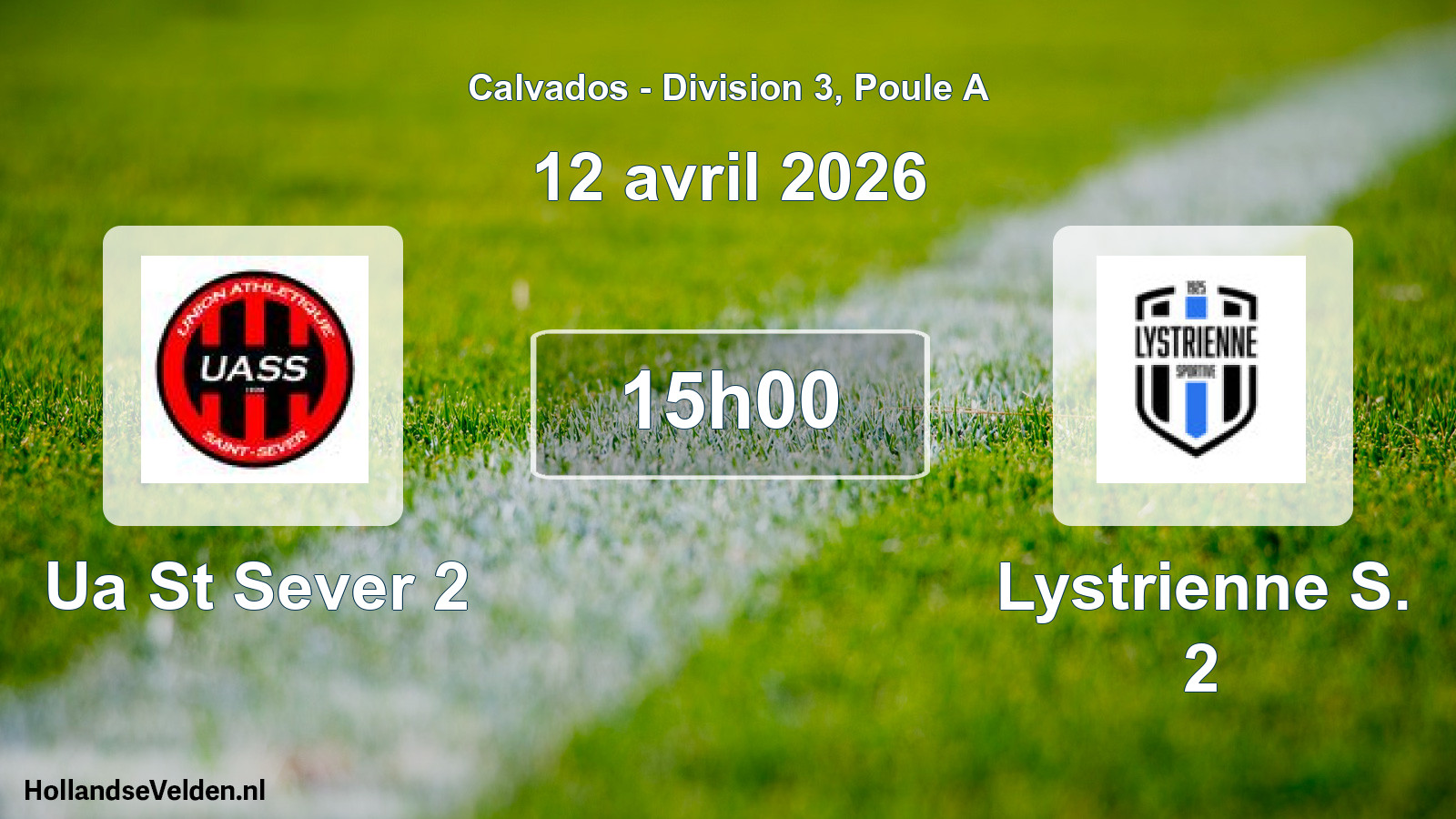Geplande wedstrijd: Ua St Sever 2 - Lystrienne S. 2 (12 april 2026)