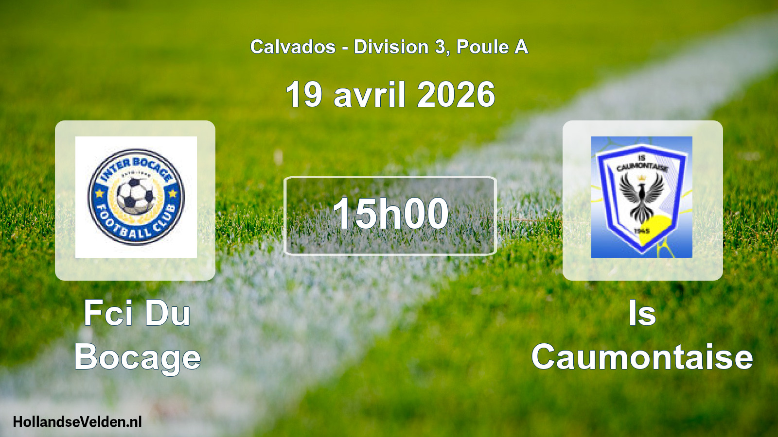 Geplande wedstrijd: Fci Du Bocage - Is Caumontaise (19 avril 2026)