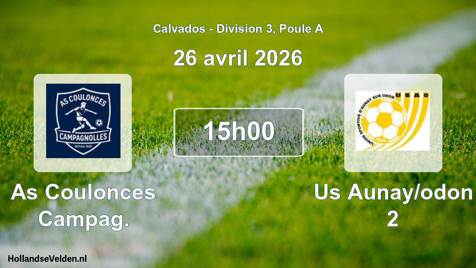 Geplande wedstrijd: As Coulonces Campag. - Us Aunay/odon 2 (26 avril 2026)