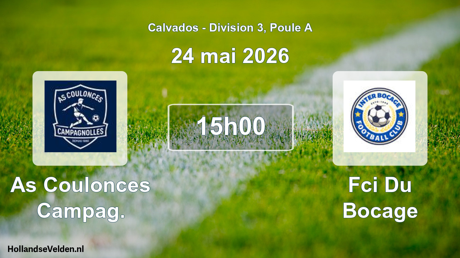 Geplande wedstrijd: As Coulonces Campag. - Fci Du Bocage (24 mei 2026)