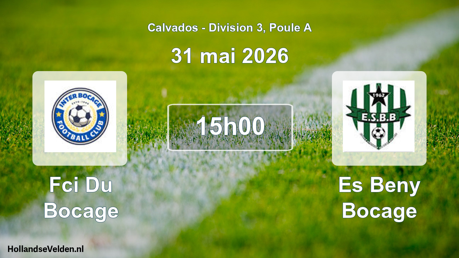 Geplande wedstrijd: Fci Du Bocage - Es Beny Bocage (31 mei 2026)