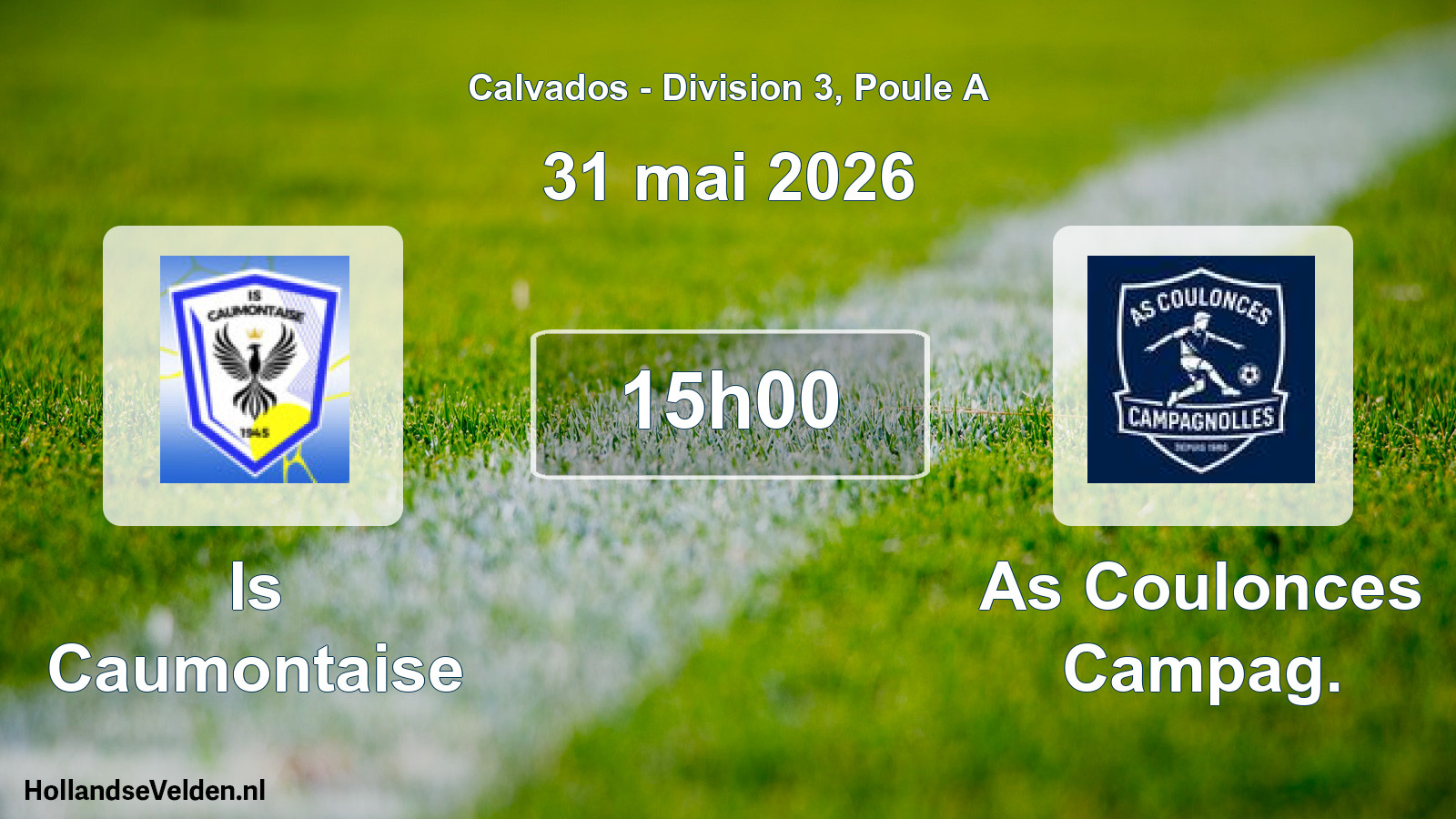 Geplande wedstrijd: Is Caumontaise - As Coulonces Campag. (31 mai 2026)
