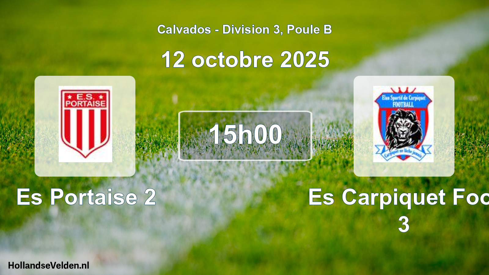 Geplande wedstrijd: Es Portaise 2 - Es Carpiquet Foot 3 (12 octobre 2025)