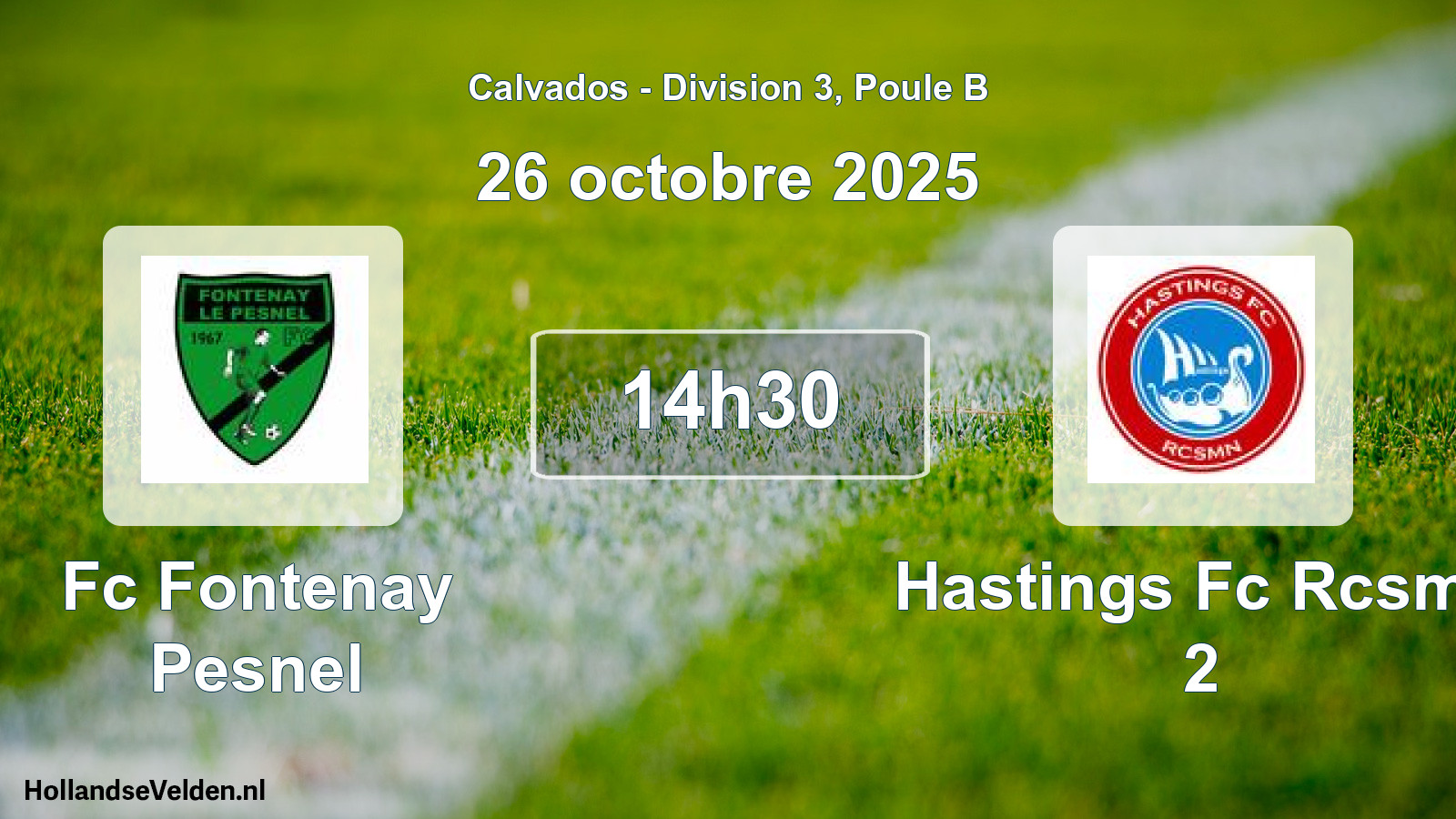 Geplande wedstrijd: Fc Fontenay Pesnel - Hastings Fc Rcsmn 2 (26 octobre 2025)