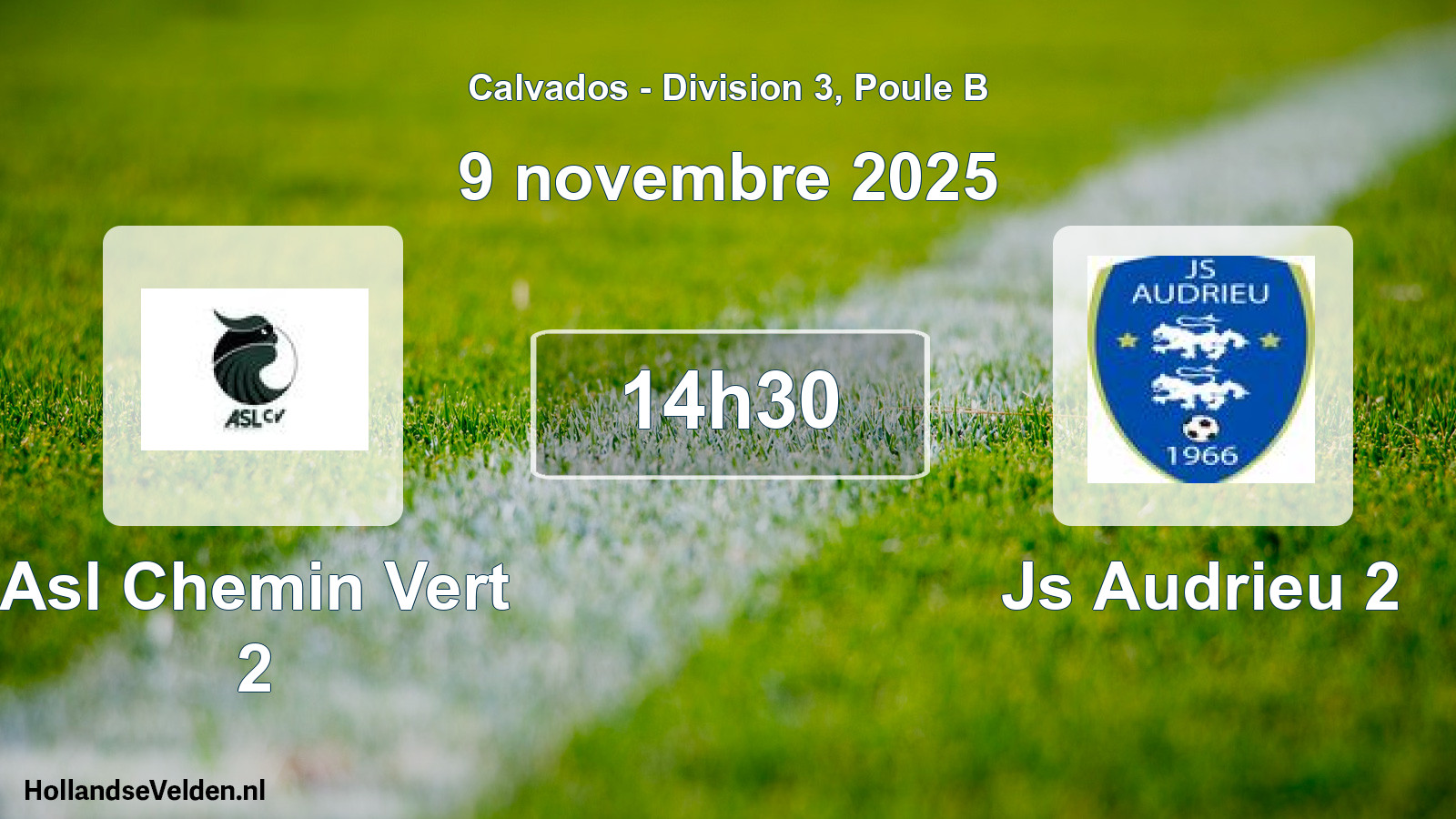 Geplande wedstrijd: Asl Chemin Vert 2 - Js Audrieu 2 (9 novembre 2025)