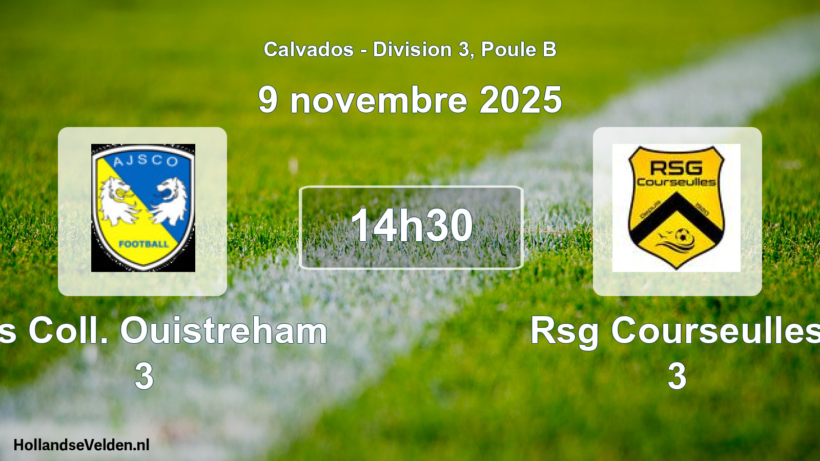 Geplande wedstrijd: Ajs Coll. Ouistreham 3 - Rsg Courseulles 3 (9 novembre 2025)