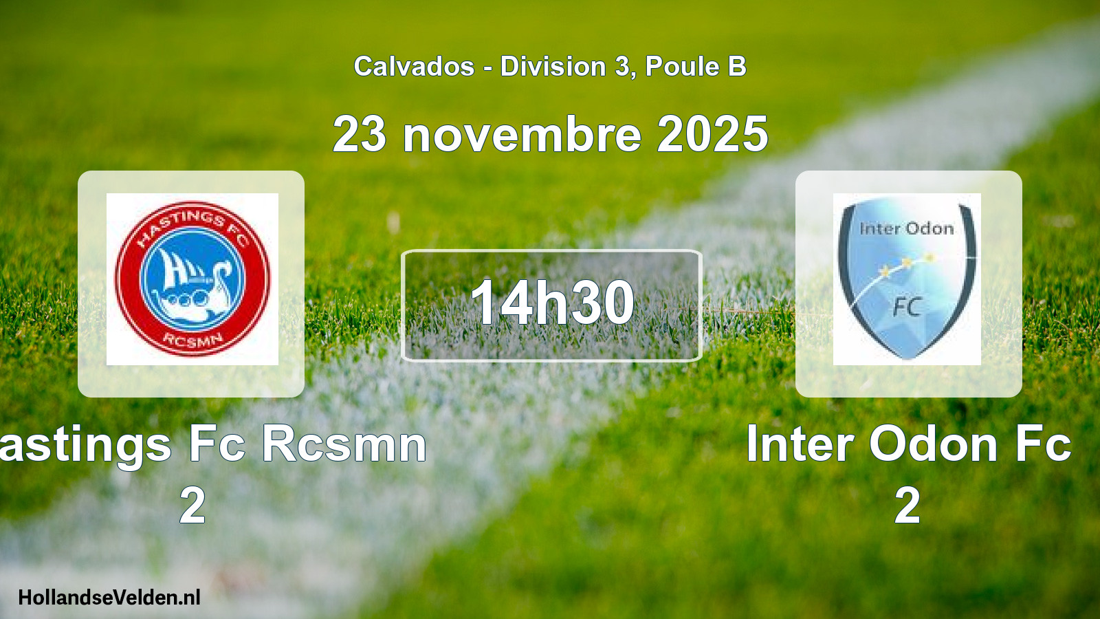 Geplande wedstrijd: Hastings Fc Rcsmn 2 - Inter Odon Fc 2 (23 novembre 2025)