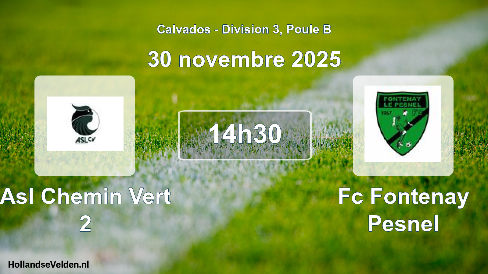 Geplande wedstrijd: Asl Chemin Vert 2 - Fc Fontenay Pesnel (30 novembre 2025)