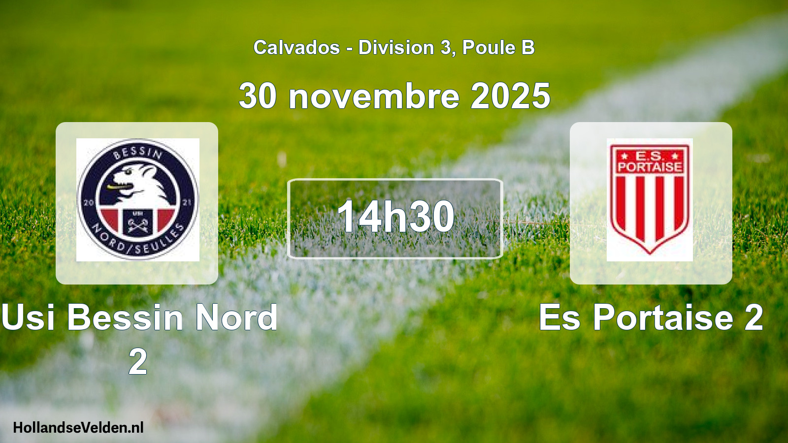 Geplande wedstrijd: Usi Bessin Nord 2 - Es Portaise 2 (30 november 2025)
