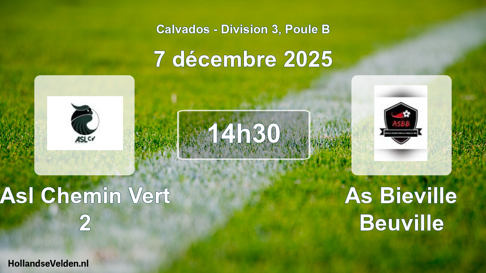 Scheduled Match: Asl Chemin Vert 2 - As Bieville Beuville (7 December 2025)