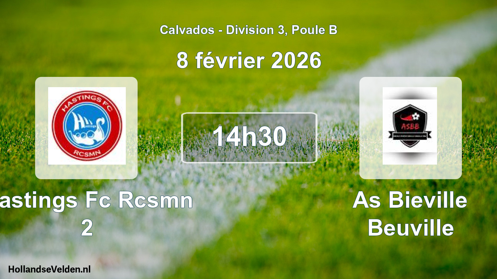 Geplande wedstrijd: Hastings Fc Rcsmn 2 - As Bieville Beuville (8 februari 2026)