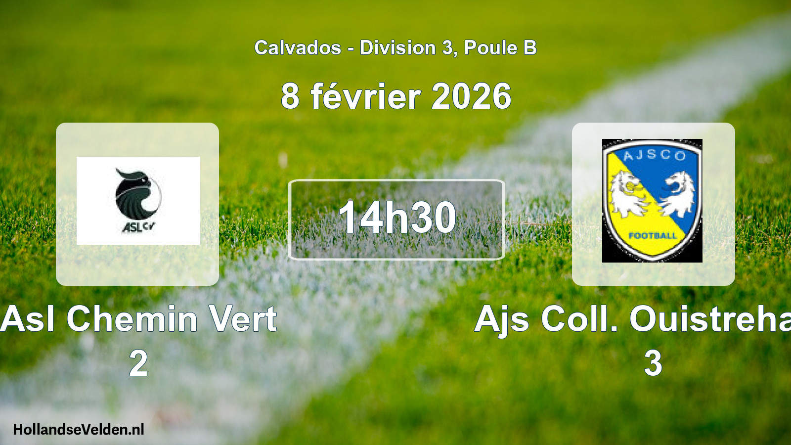 Geplande wedstrijd: Asl Chemin Vert 2 - Ajs Coll. Ouistreham 3 (8 février 2026)