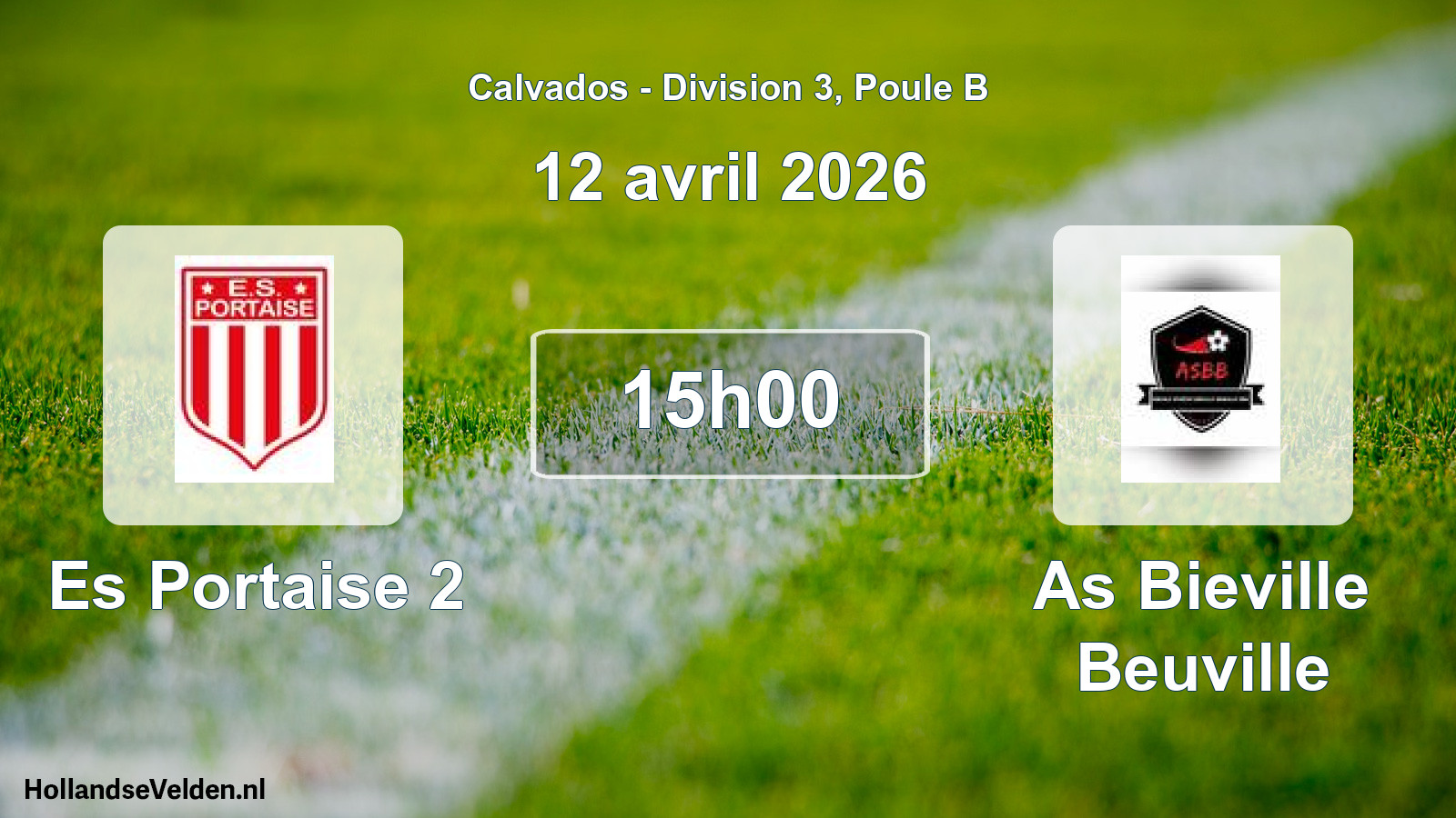 Geplande wedstrijd: Es Portaise 2 - As Bieville Beuville (12 avril 2026)