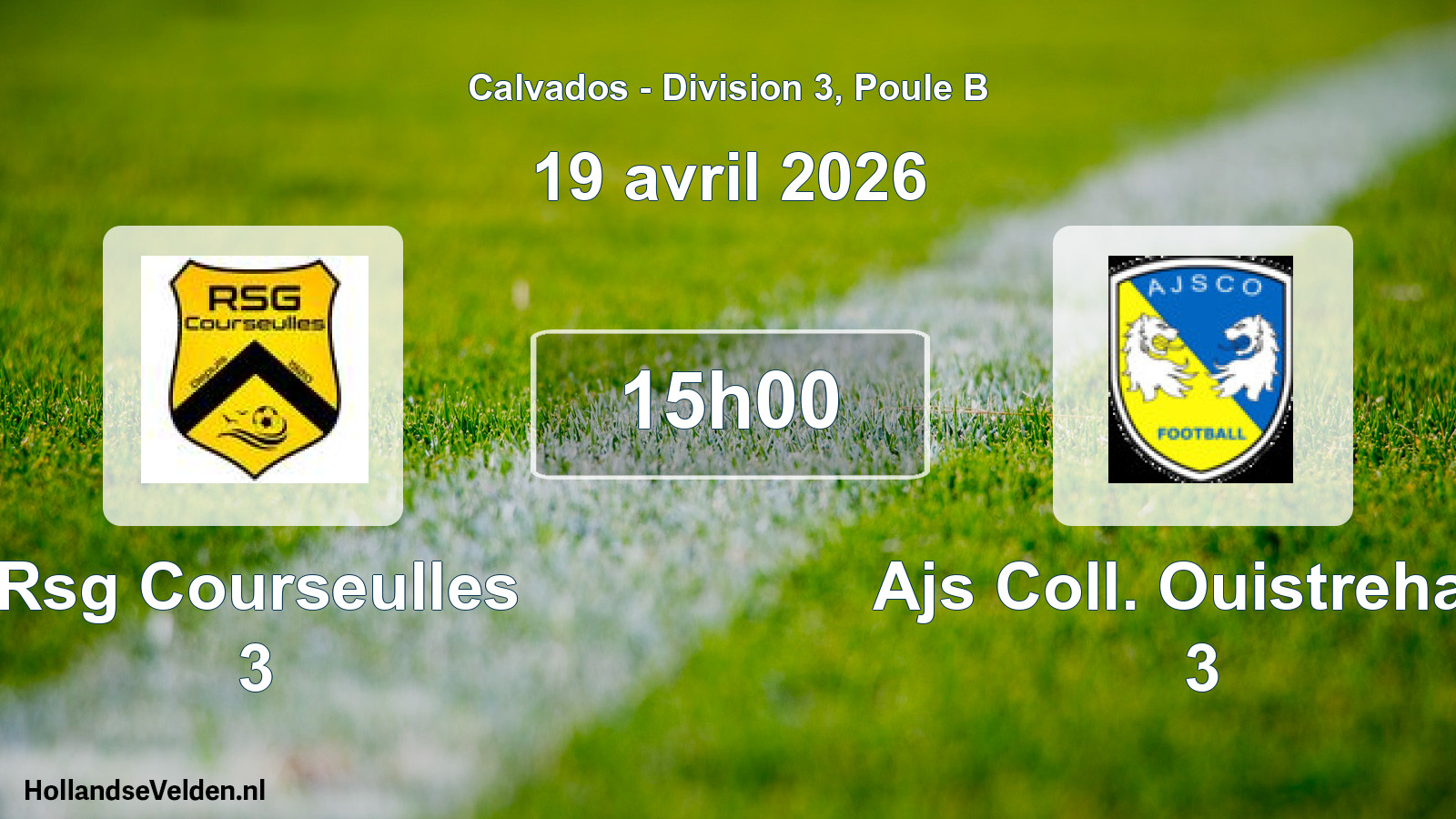 Geplande wedstrijd: Rsg Courseulles 3 - Ajs Coll. Ouistreham 3 (19 avril 2026)