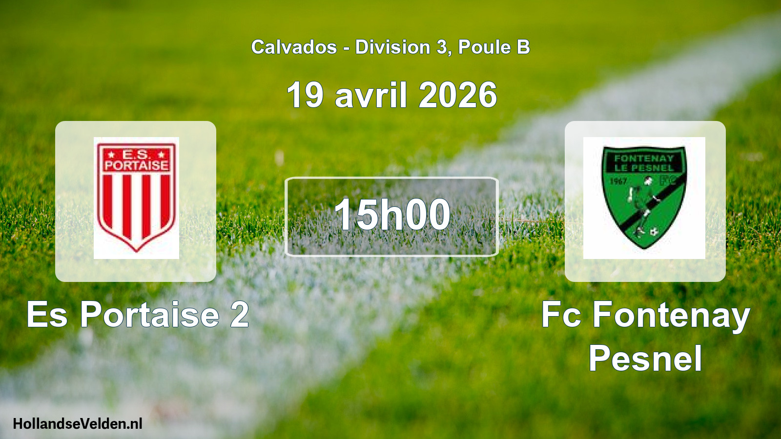 Geplande wedstrijd: Es Portaise 2 - Fc Fontenay Pesnel (19 avril 2026)