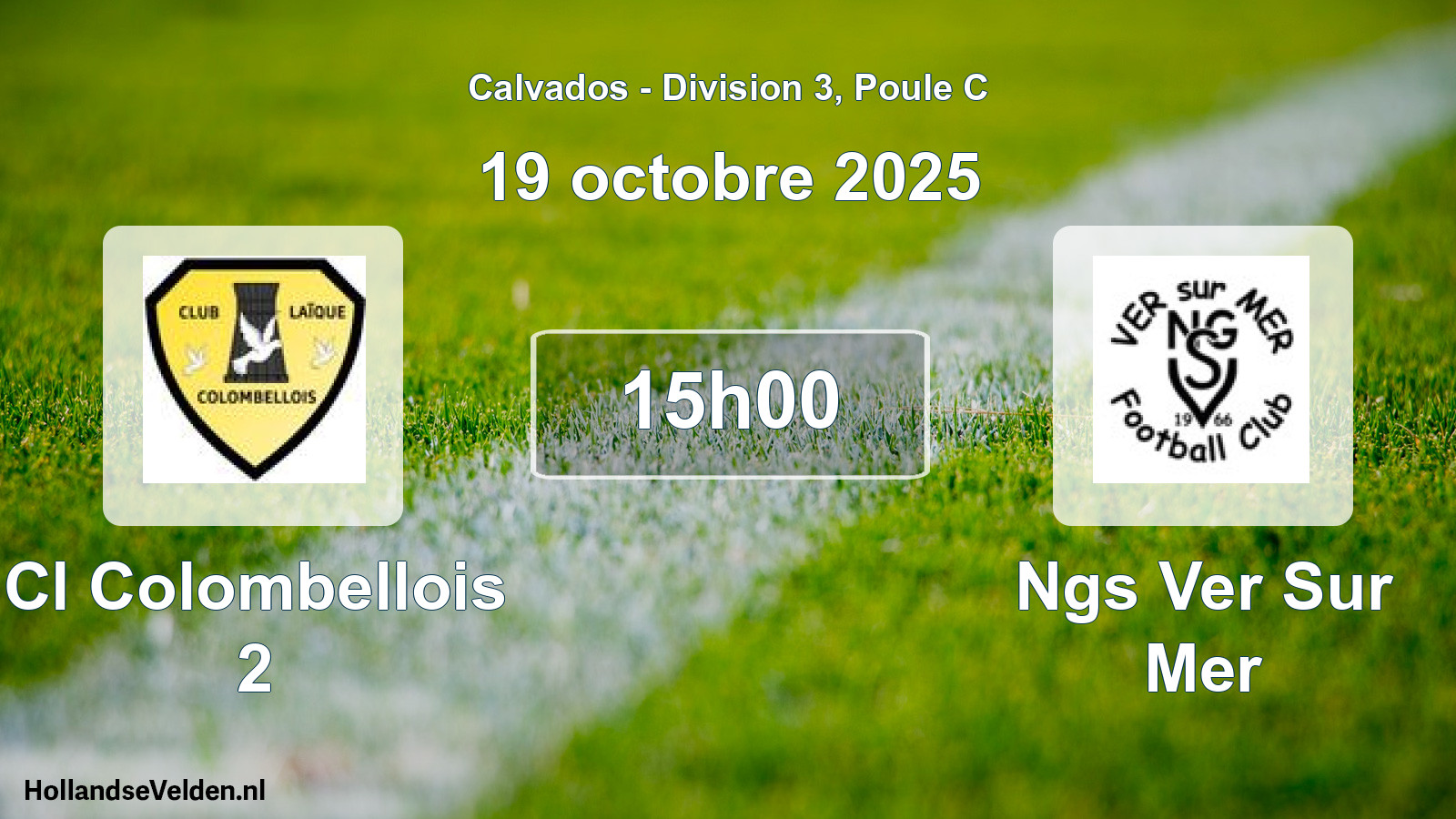 Scheduled Match: Cl Colombellois 2 - Ngs Ver Sur Mer (19 October 2025)