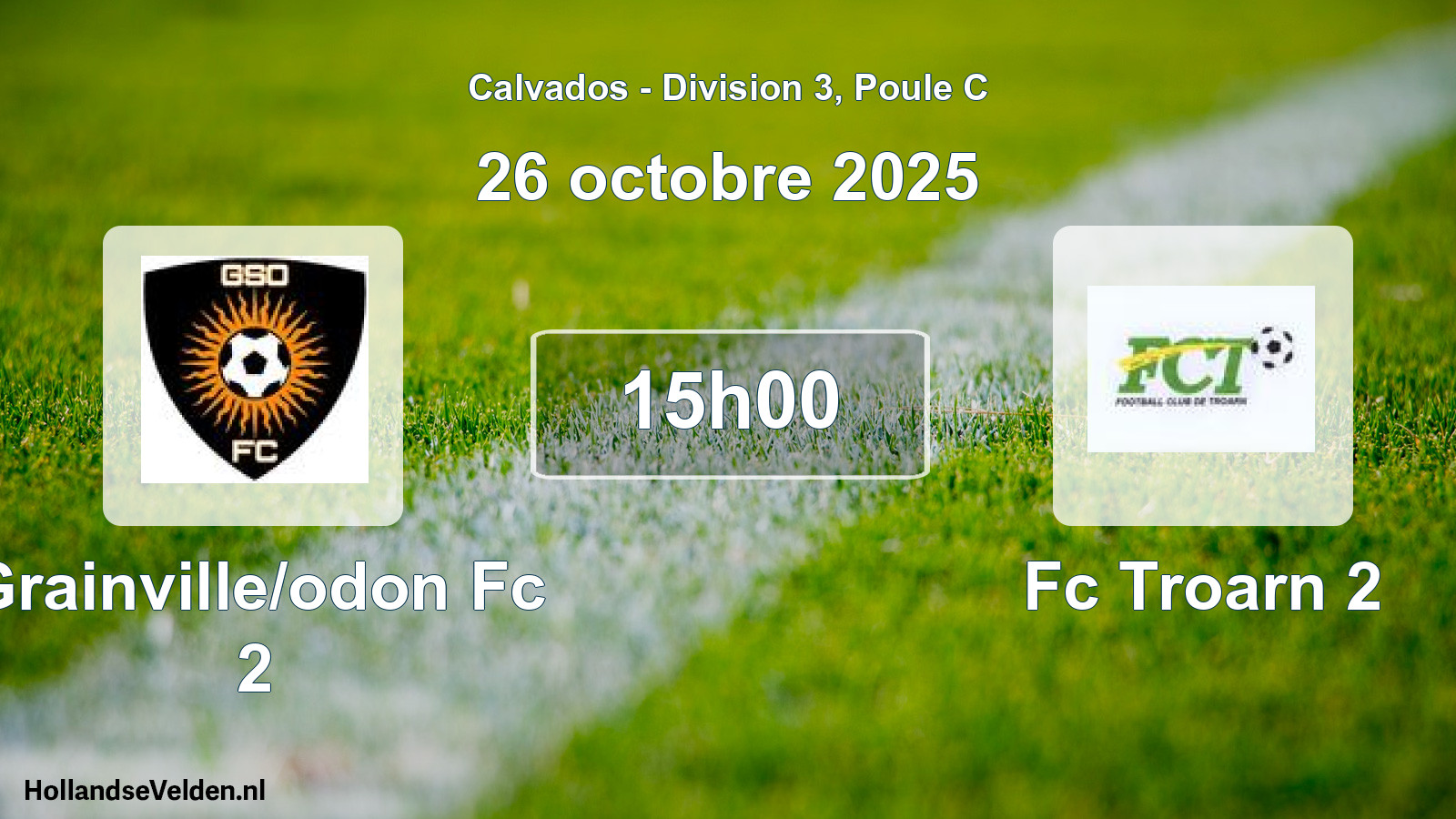 Geplande wedstrijd: Grainville/odon Fc 2 - Fc Troarn 2 (26 oktober 2025)