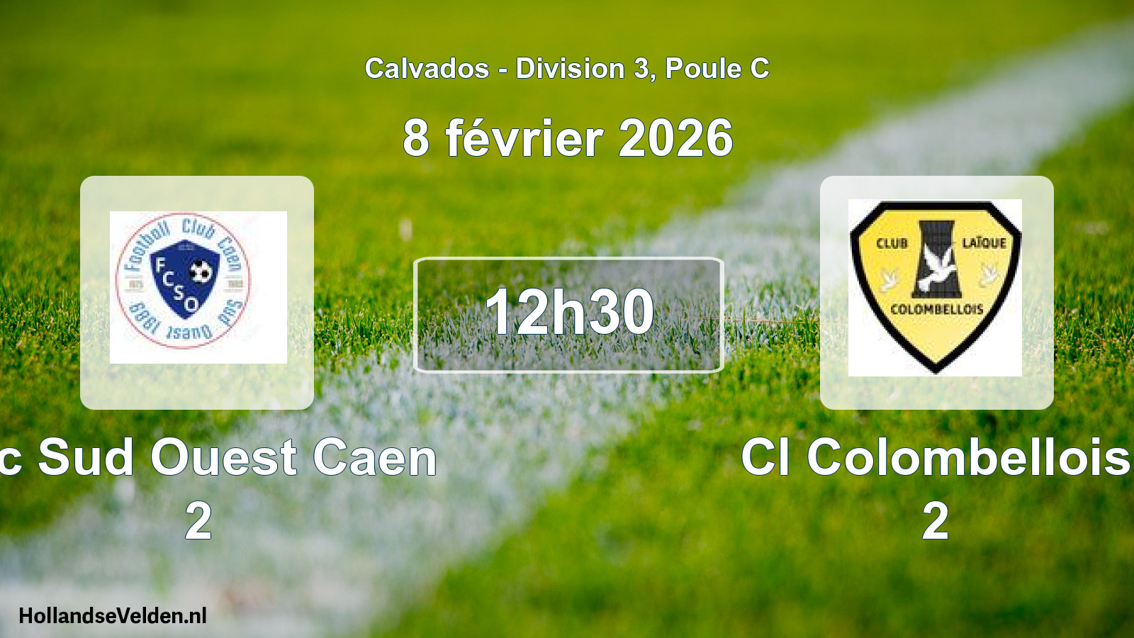 Geplande wedstrijd: Fc Sud Ouest Caen 2 - Cl Colombellois 2 (8 février 2026)