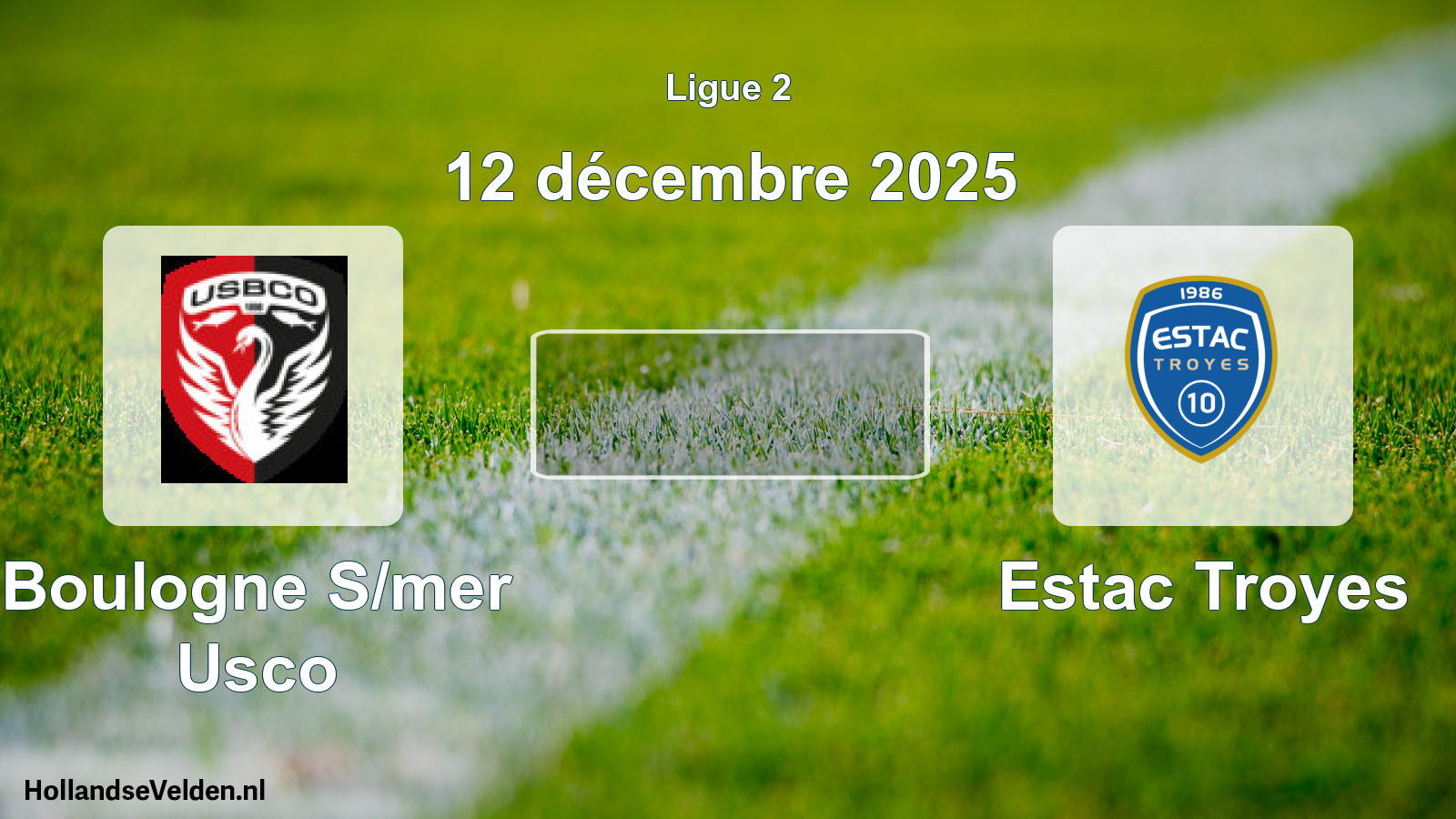 Geplande wedstrijd: Boulogne S/mer Usco - Estac Troyes (12 december 2025)