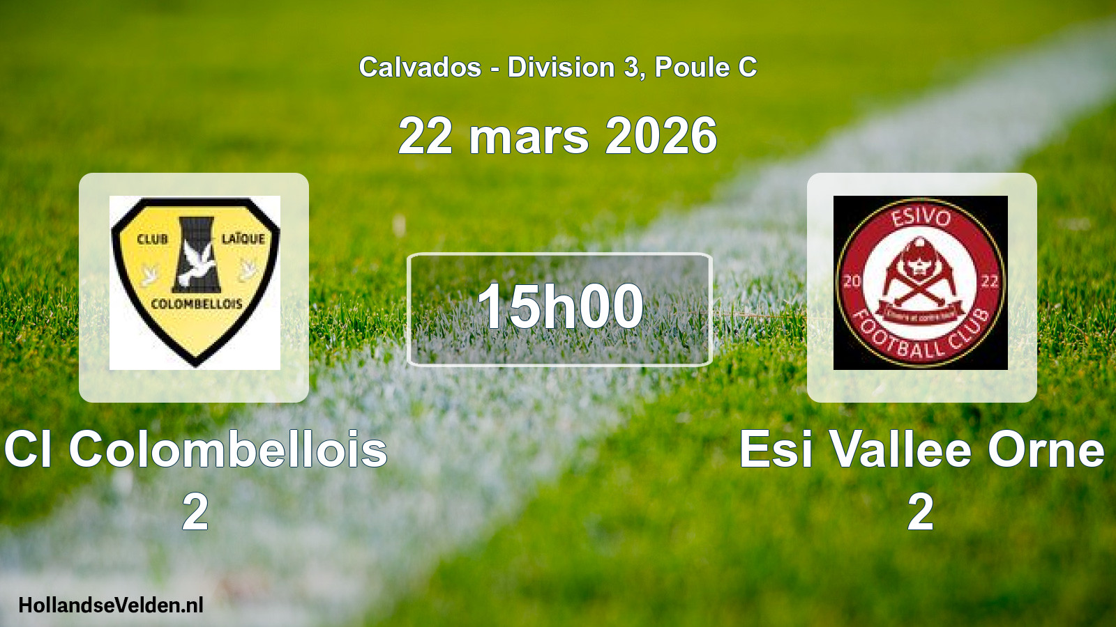 Scheduled Match: Cl Colombellois 2 - Esi Vallee Orne 2 (22 March 2026)
