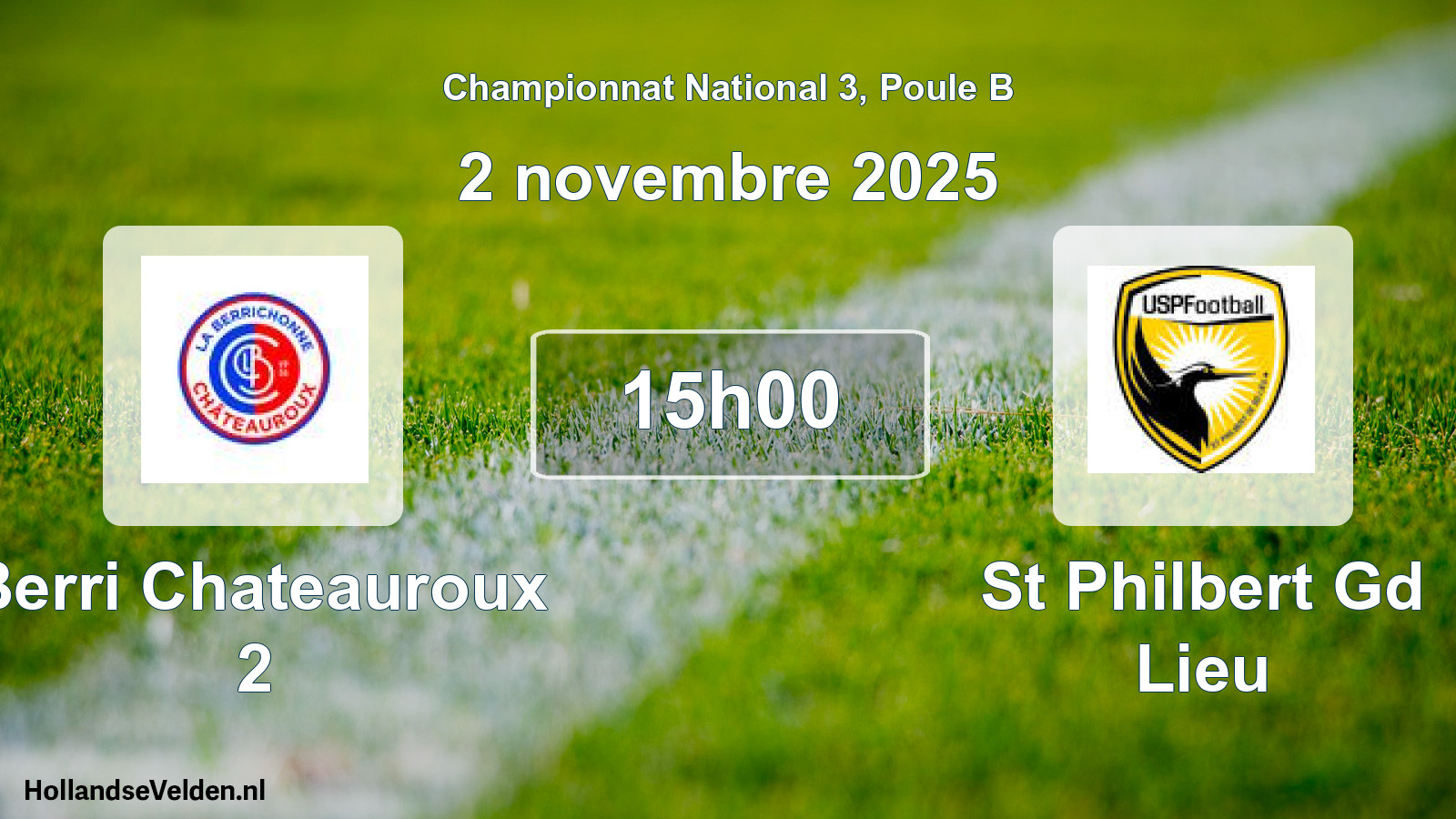 Scheduled Match: Berri Chateauroux 2 - St Philbert Gd Lieu (2 November 2025)