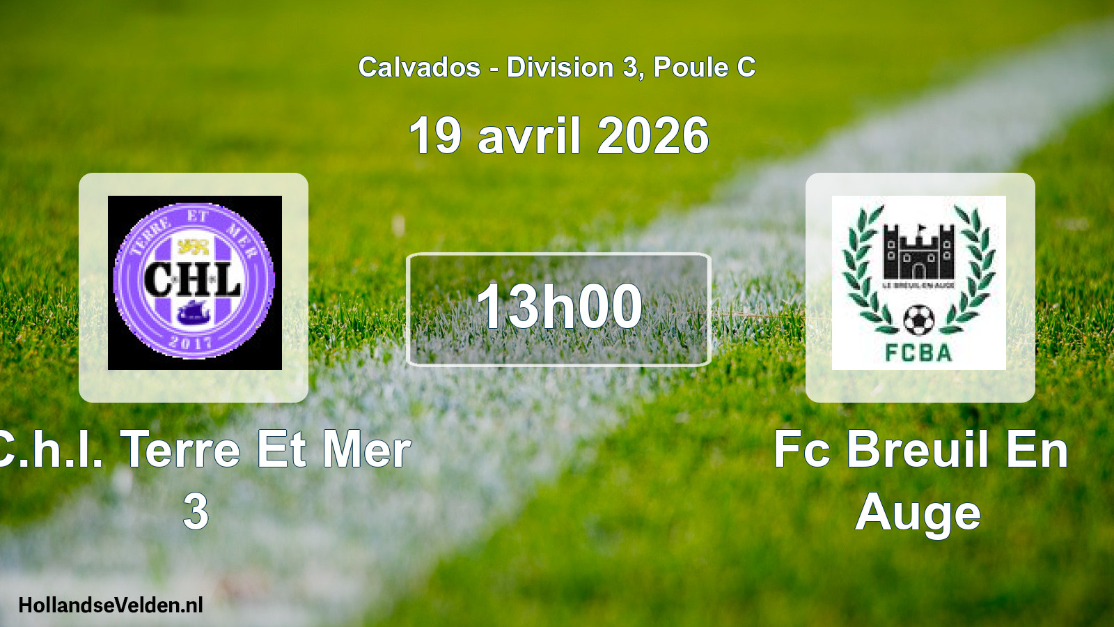 Scheduled Match: C.h.l. Terre Et Mer 3 - Fc Breuil En Auge (19 April 2026)