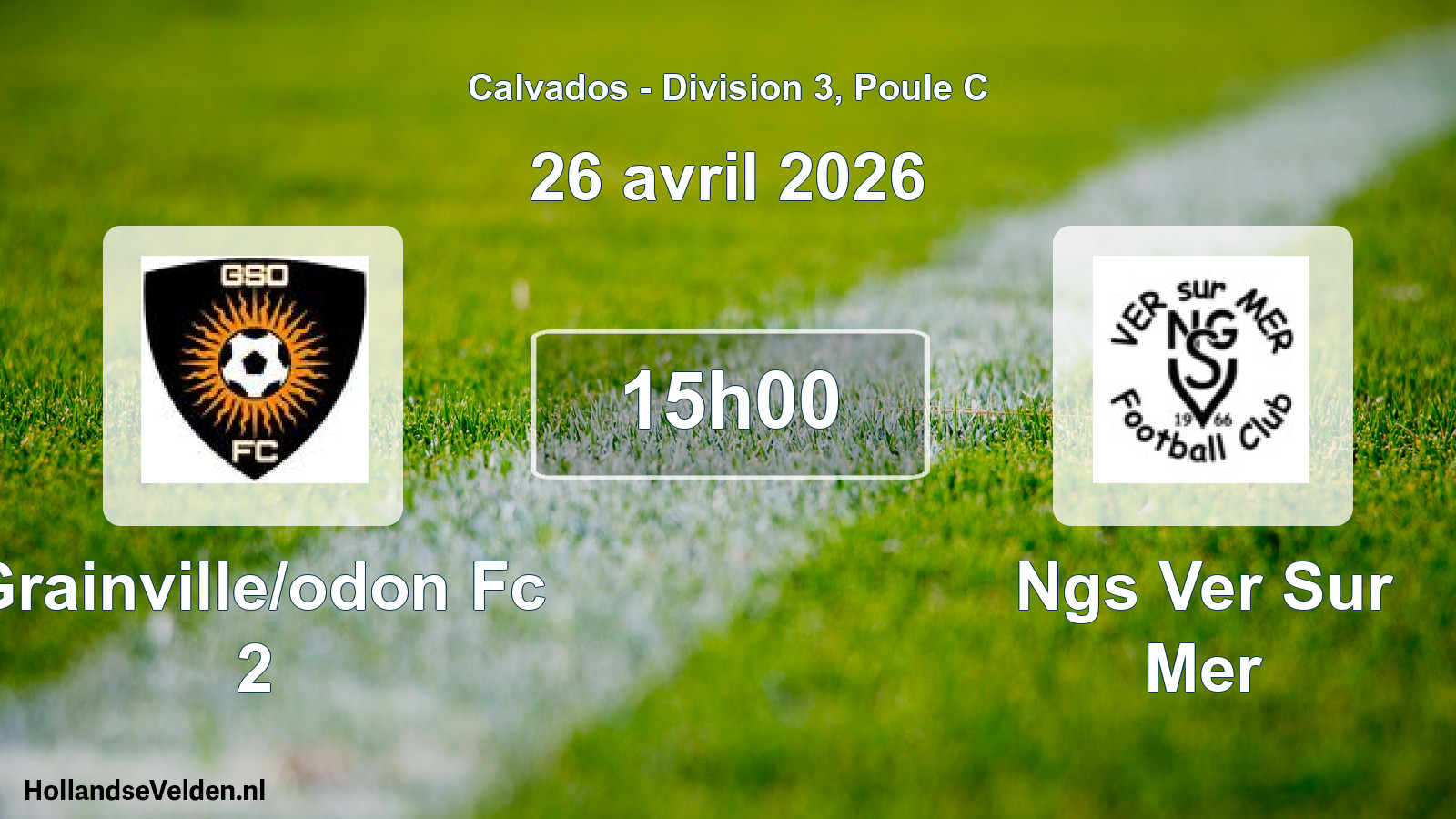 Geplande wedstrijd: Grainville/odon Fc 2 - Ngs Ver Sur Mer (26 april 2026)
