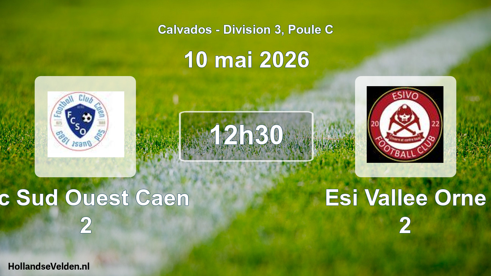 Geplande wedstrijd: Fc Sud Ouest Caen 2 - Esi Vallee Orne 2 (10 mei 2026)