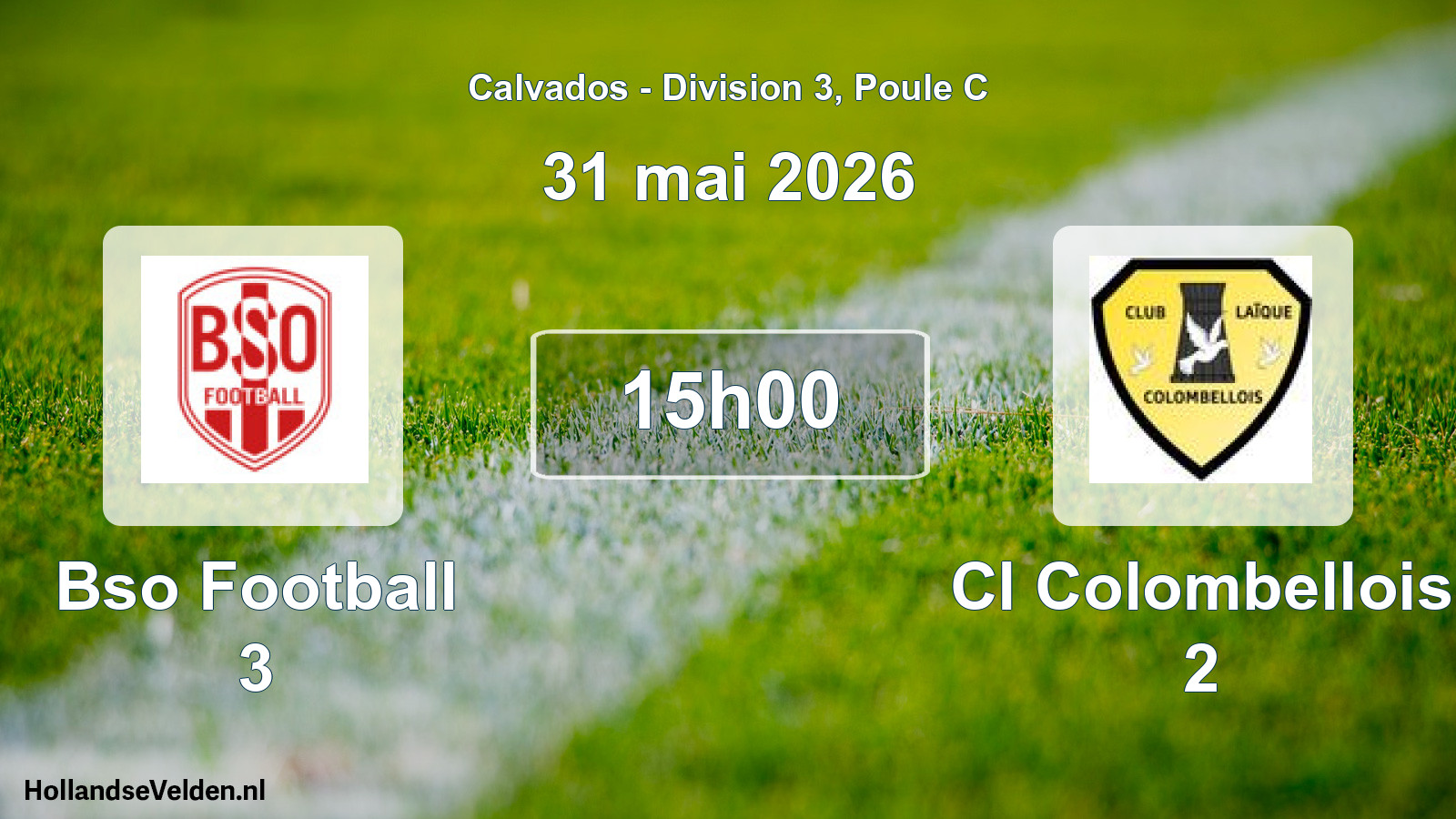 Geplande wedstrijd: Bso Football 3 - Cl Colombellois 2 (31 mai 2026)