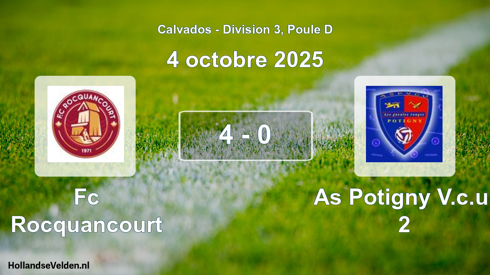 Gespeelde wedstrijd: Fc Rocquancourt - As Potigny V.c.u. 2 4 - 0 (4 octobre 2025)