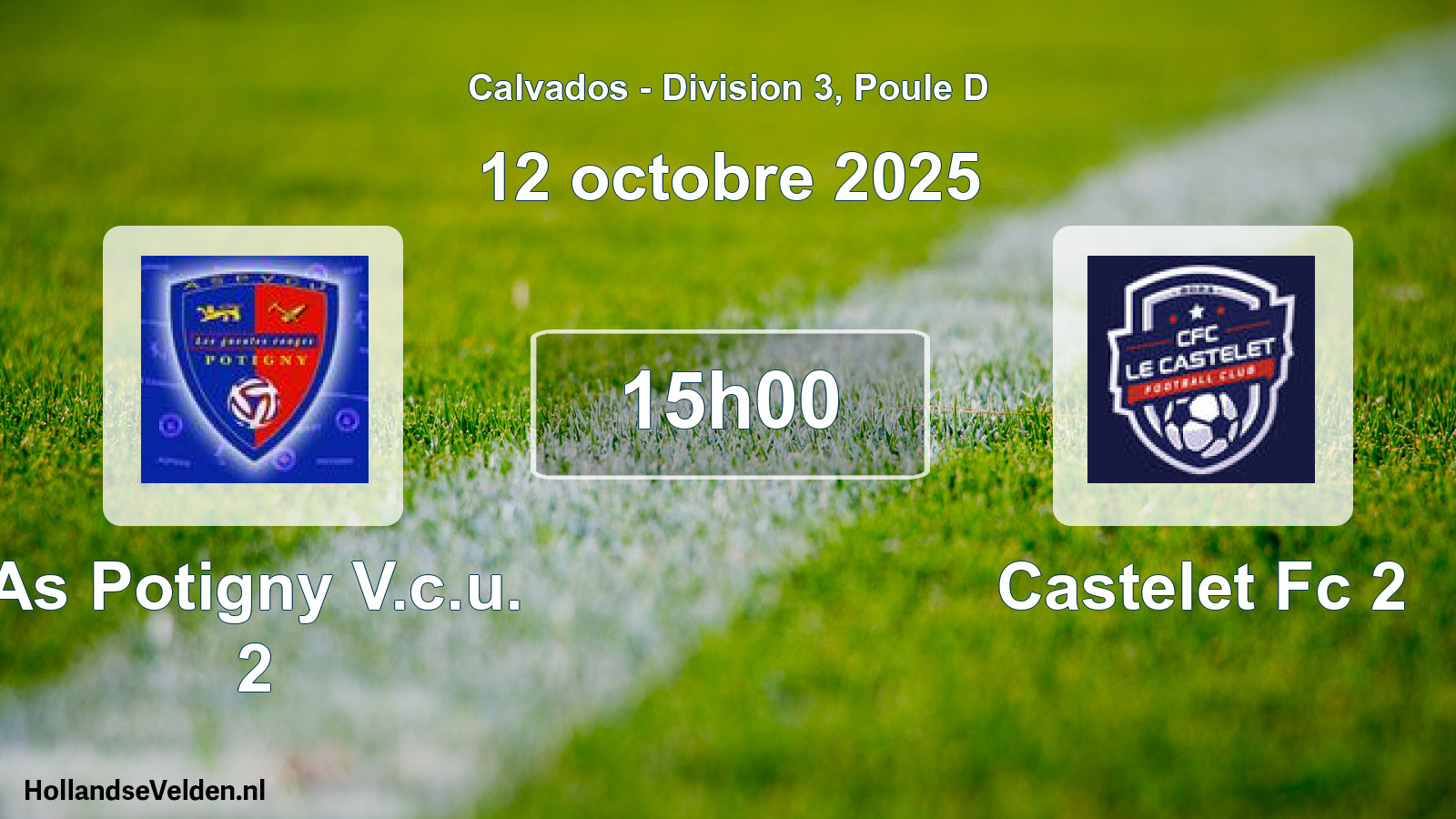 Geplande wedstrijd: As Potigny V.c.u. 2 - Castelet Fc 2 (12 octobre 2025)