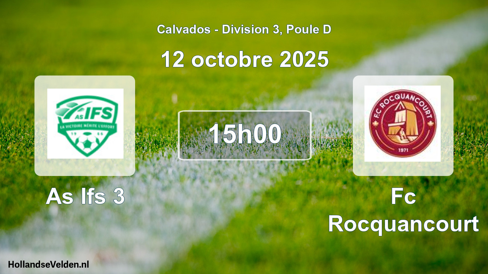 Geplande wedstrijd: As Ifs 3 - Fc Rocquancourt (12 octobre 2025)