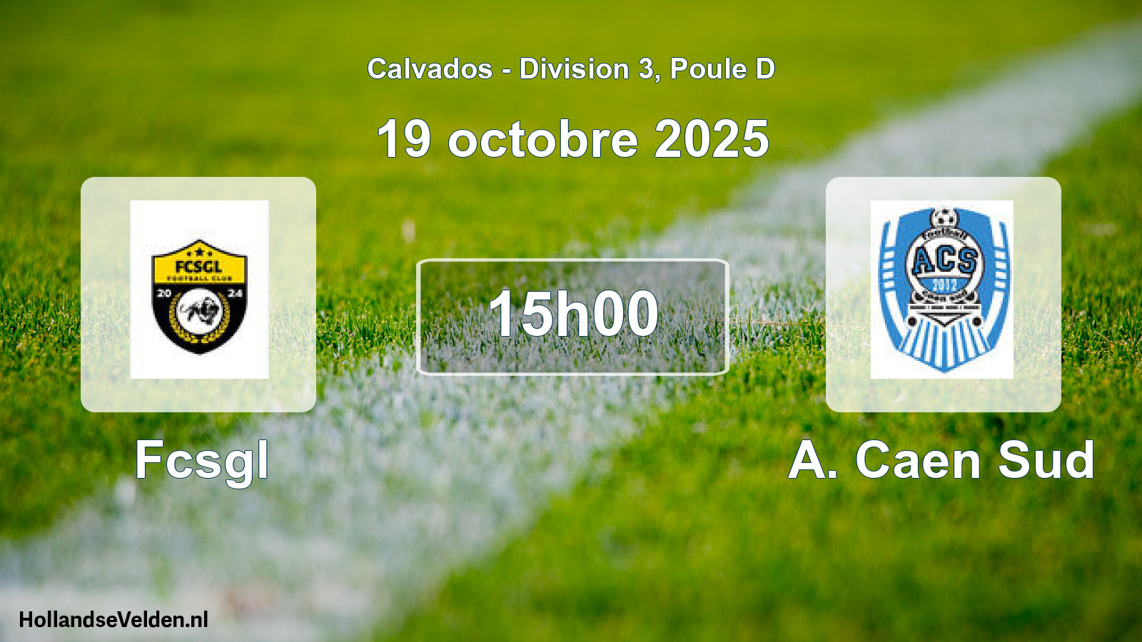 Geplande wedstrijd: Fcsgl - A. Caen Sud (19 octobre 2025)