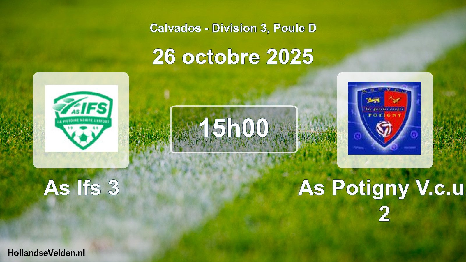 Geplande wedstrijd: As Ifs 3 - As Potigny V.c.u. 2 (26 octobre 2025)