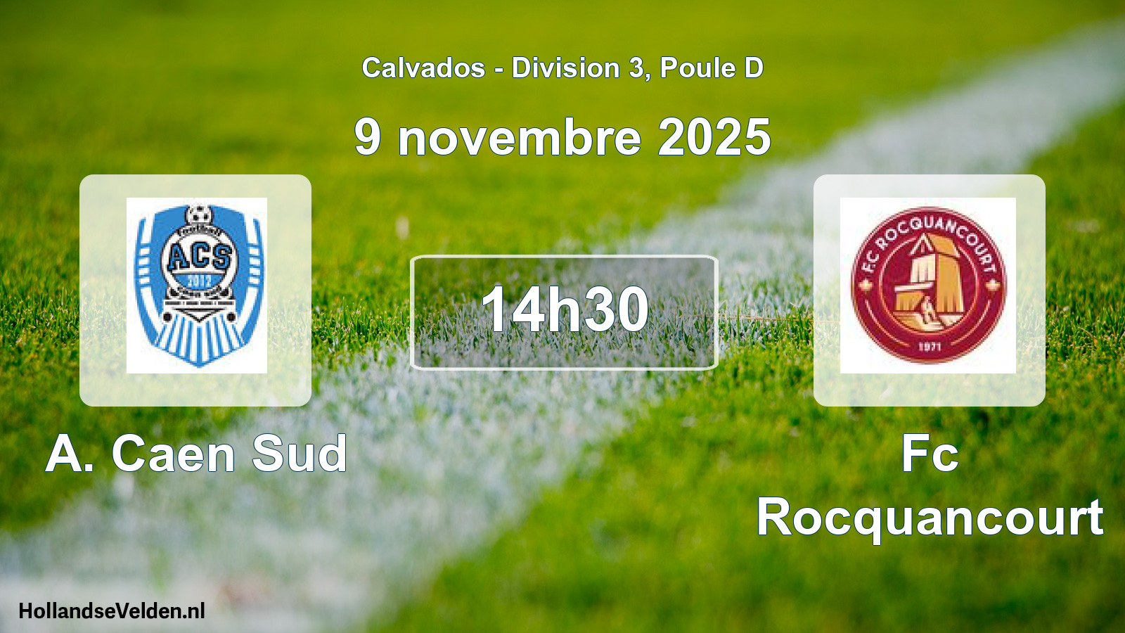 Geplande wedstrijd: A. Caen Sud - Fc Rocquancourt (9 novembre 2025)