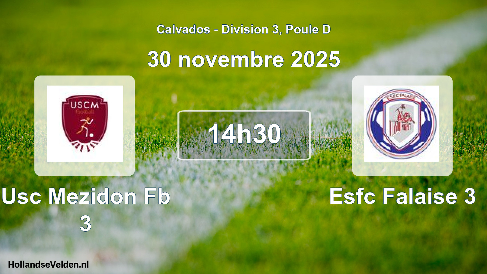 Geplande wedstrijd: Usc Mezidon Fb 3 - Esfc Falaise 3 (30 november 2025)