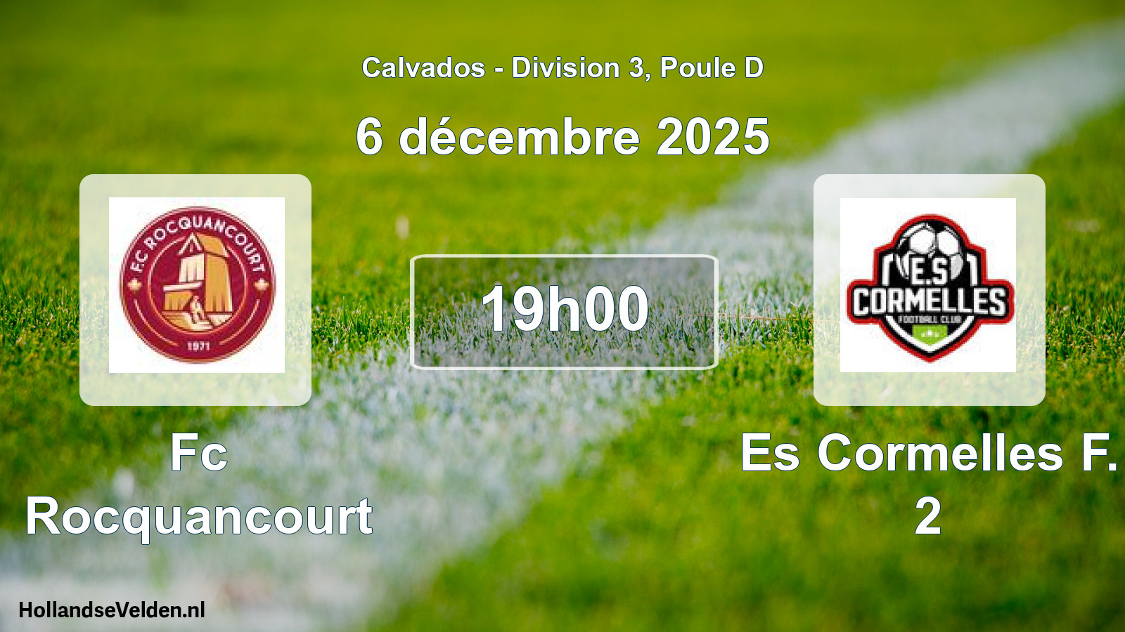 Geplande wedstrijd: Fc Rocquancourt - Es Cormelles F. 2 (6 décembre 2025)