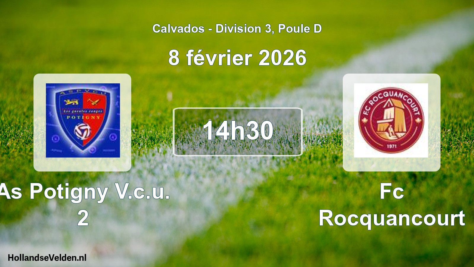 Geplande wedstrijd: As Potigny V.c.u. 2 - Fc Rocquancourt (8 février 2026)